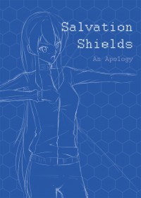 Salvation Shields: An Apology