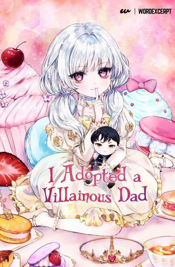 I Adopted A Villainous Dad