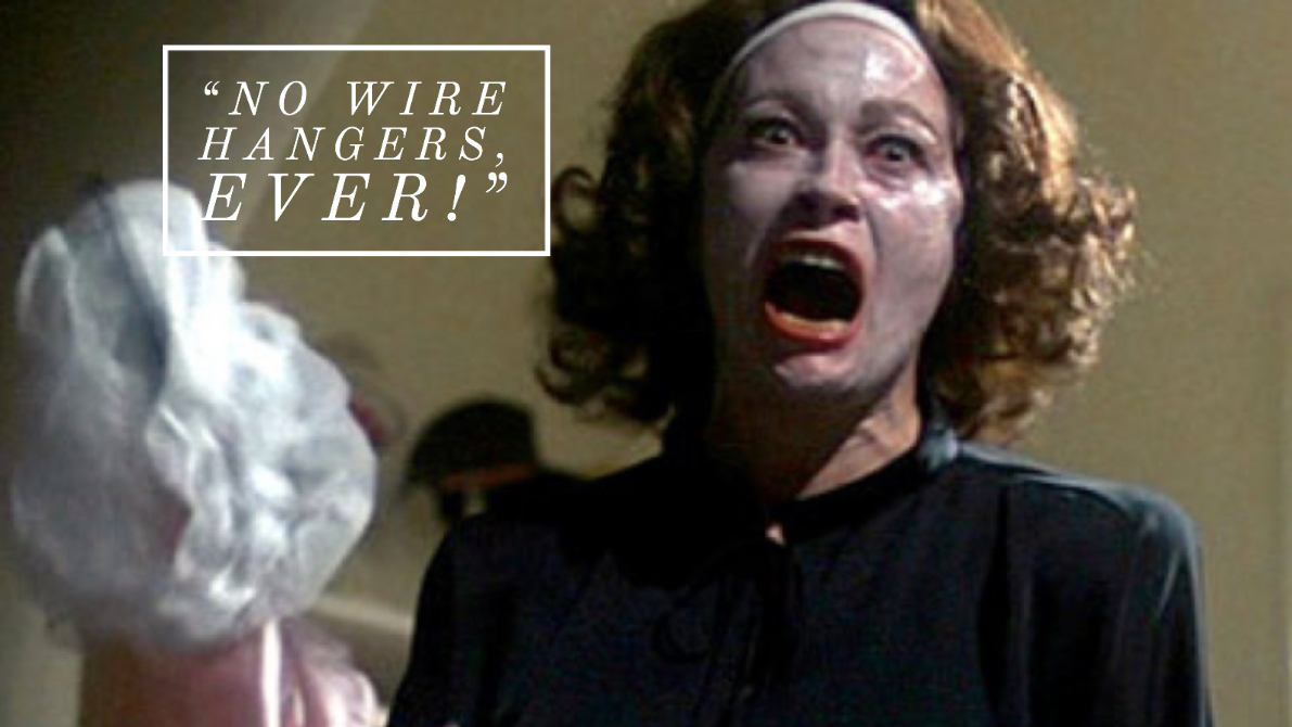 Mommie Dearest movie quote